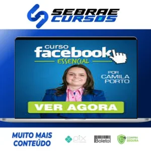 Facebook Essencial 4.0 - Camila Porto