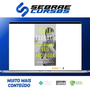 O Guia Escroto Para Bombar Seu Facebook - Bruno Mendonça [HUMANO]