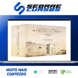 Comentário Bíblico NVI: Antigo e Novo Testamento - F. F. Bruce