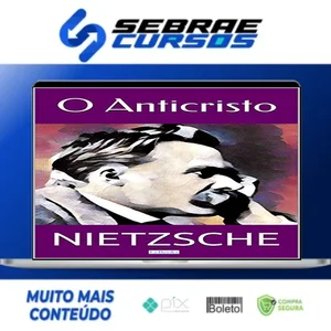 O Anticristo - Friedrich Nietzsche