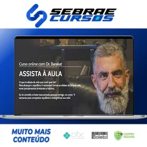 4 Semanas para Conquistar Equilíbrio e Ressignificar sua Vida - Dr. Barakat
