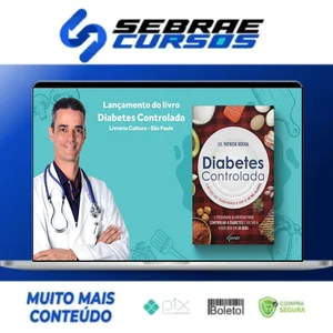 Diabetes Controlada - Dr. Patrick Rocha