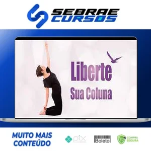 Liberte sua Coluna - Kelly Lemos