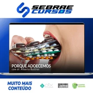 Porque Adoecemos - Alberto Buttros