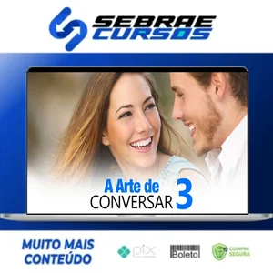 A Arte de Conversar 3.0 - Sétimo Amor
