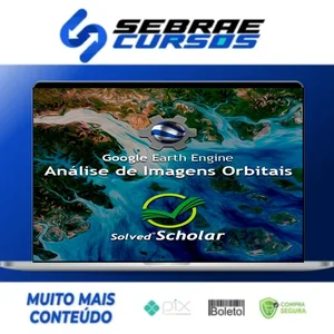 Análise de Imagens Orbitais no Google Earth Engine (GEE) - Solved