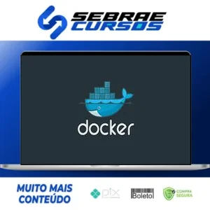Docker: Ferramenta Essencial Para Desenvolvedores - Leonardo Moura Leitão