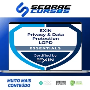 EXIN PDPE Essentials: Lei Geral de Proteção de Dados LGPD - Carlos Machado