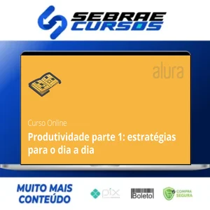 Produtividade com Práticas e Estratégias - Alura
