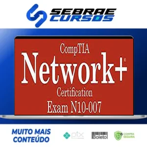 Total Seminars: CompTIA Network+ Certification (N10-007) - Mike Meyers [INGLÊS]