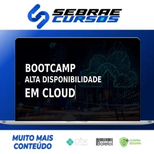 Bootcamp Alta Disponibilidade em Cloud - Leandro Porciuncula