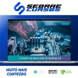 Conserto Placa Mãe Desktop - André Cisp