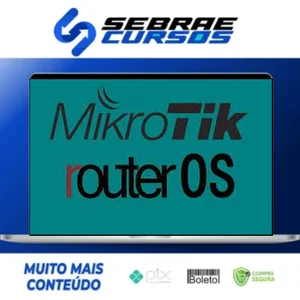 Curso Completo de Mikrotik RouterOS! Do Simples ao Avançado! - Vitor Mazuco