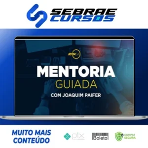 Mentoria Guiada - Joaquim Paiffer
