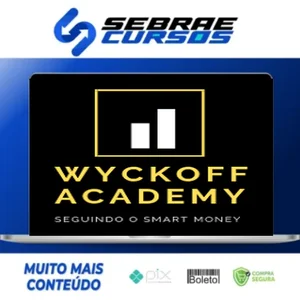 Metodo de Wyckoff: Ciclos do Mercado - Wyckoff Academy