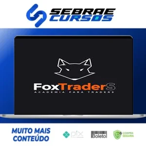 Aprenda Operar Day Trader na Bolsa de Valores - Foxtraders