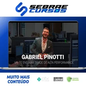 Trader de Alta Performance - Gabriel Pinotti