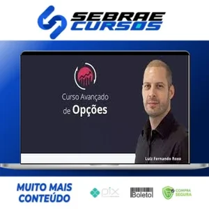 Curso Avançado de Opções - Luiz Fernando Roxo