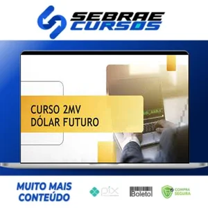 Curso de Dólar Futuro - 2Mv