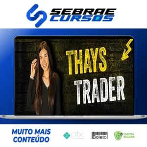 Curso Thays Trader - Thaynvestindo