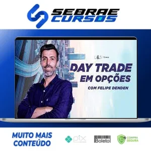 Day Trader em Opções - Felipe Denden