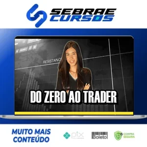 Do Zero ao Trader - Thays Trader
