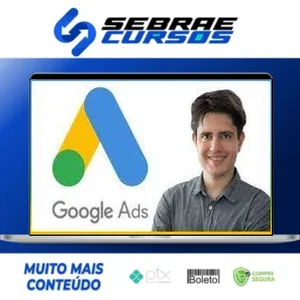 Curso Google Ads (Adwords) com Foco em Pequeno Orçamento - Mauricio Alexandre