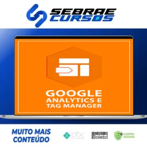 Google Analytics e Google Tag Manager - Mestre Academy
