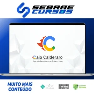GPA: Domínio Estratégico no Tráfego Pago - Caio Calderaro