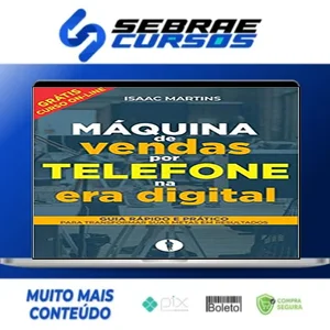 Vendas por Telefone na Era Digital - Isaac Martins
