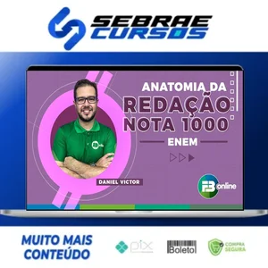 Anatomia da Redação: Nota 1000 ENEM - FB Online