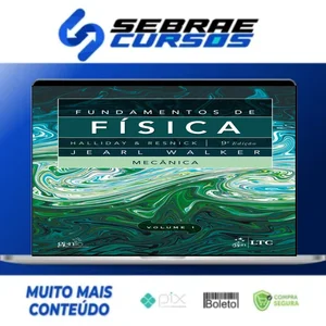 Fundamentos de Física: 9ª Edição Completa - Editora LTC (Halliday, Resnick, Walker)
