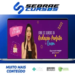 Os Segredos da Redação Perfeita do Enem - Debora Ribs