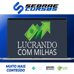 Lucrando com Milhas - Erik Galdino e Sergio Di Pietro Junior