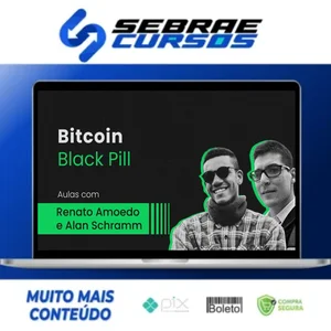 Treinamento Black Pill - Renato Amoedo & Alan Schramm