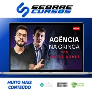 Agência na Gringa - Lucas Neves