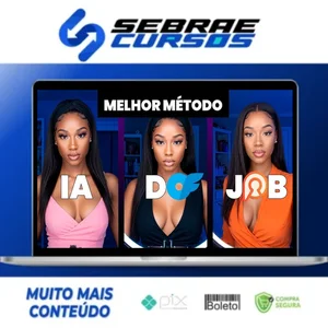 Método I.A do Job - Fature em Dólar