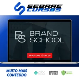 Brand School - Matheus Gomes