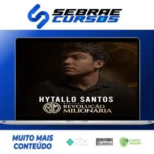 A Revolução Milionária 2.0 - Hytallo Soares