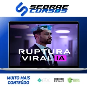 Ruptura Viral I.A - Tiago Lemos